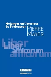 mélanges en l'honneur du professeur pierre mayer