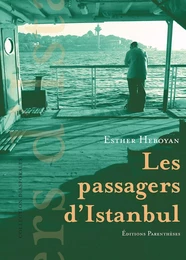 LES PASSAGERS D'ISTANBUL