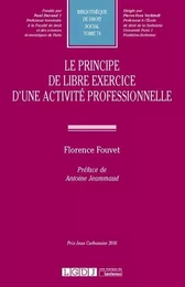 LE PRINCIPE DE LIBRE EXERCICE D UNE ACTIVITE PROFESSIONNELLE