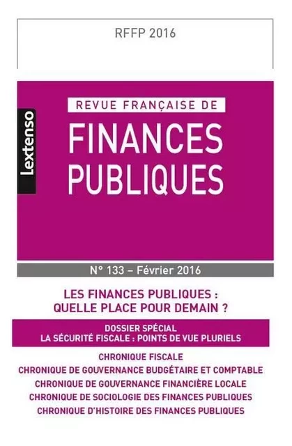 REVUE FRANÇAISE DE FINANCES PUBLIQUES N 133 - 2016 -  Collectif - LGDJ