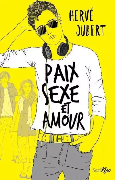 Paix, sexe et amour - Hervé Jubert - Scrinéo