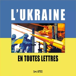 L'Ukraine en toutes lettres