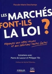 Les marchés font-ils la loi ?