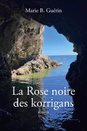 La Rose noire des korrigans