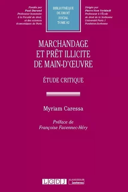 Marchandage et prêt illicite de main-d'oeuvre - Myriam Caressa - LGDJ