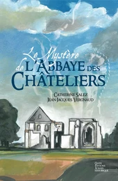 MYSTERE DE L'ABBAYE DES CHATELIERS (NS) (BP)