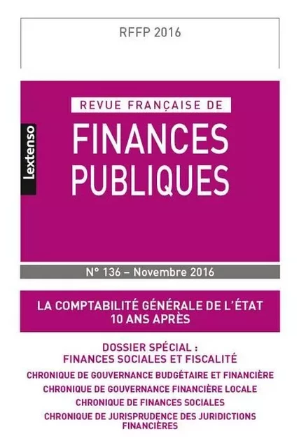 REVUE FRANÇAISE DE FINANCES PUBLIQUES N 136 - 2016 -  Collectif - LGDJ