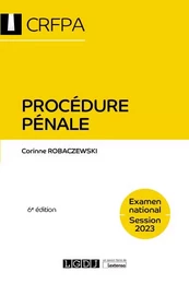 Procédure pénale - CRFPA - Examen national Session 2023