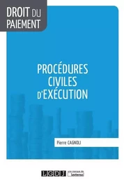 PROCEDURES CIVILES D EXECUTION