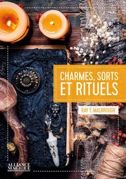 Charmes, sorts et rituels