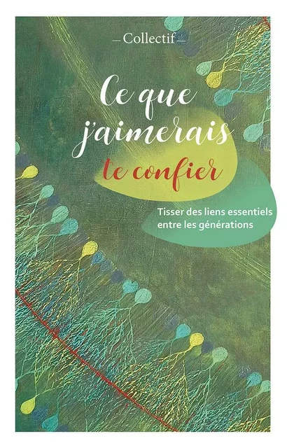 Ce que j’aimerais te confier -  Collectif Femmes 2000 - FAREL