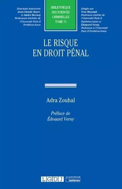 Le risque en droit pénal - Adra Zouhal - LGDJ