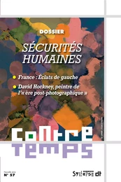 ContreTemps n°57. Sécurité humaines