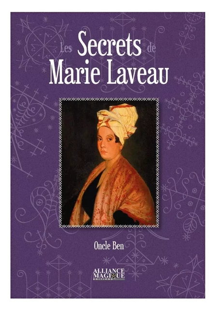 Les Secrets de Marie Laveau -  Oncle Ben - PIKTOS