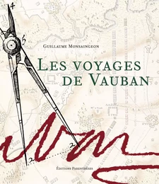 LES VOYAGES DE VAUBAN