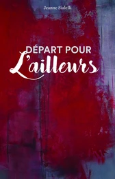 Départ pour l'ailleurs