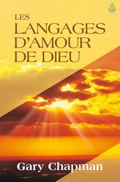 LES LANGAGES DE L'AMOUR DE DIEU