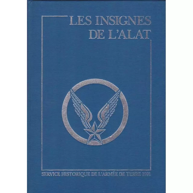 Les insignes de l'ALAT - Christian Malcros - SHD