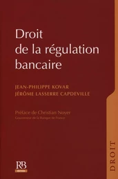 Droit de la régulation bancaire