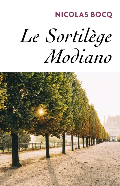 Le Sortilège Modiano - Nicolas BOCQ - LIBRINOVA