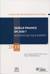 Quelle finance en 2030 ? 40 points de vue d'experts