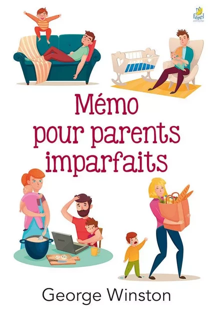 MEMO pour parents imparfaits - Georges Winston - FAREL