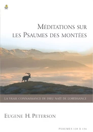 Méditations sur les psaumes des montées