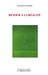 Retour à la réalité