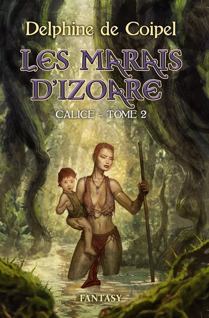 Les Marais d'Izoare - Delphine de Coipel - LIBRINOVA