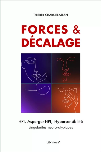 Forces & décalage - Thierry Charnet-Atlan - LIBRINOVA