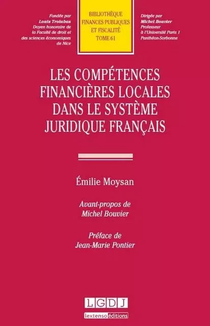 les compétences financières locales dans le système juridique français - Emilie Moysan - LGDJ