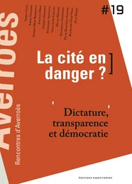 LA CITE EN DANGER ?