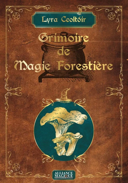 Grimoire de Magie Forestière - Lyra Ceoltoir - PIKTOS