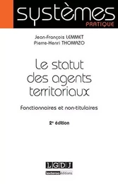 le statut des agents territoriaux - 2ème édition