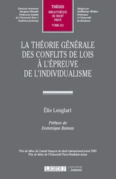 La théorie générale des conflits de lois à l'épreuve de l'individualisme