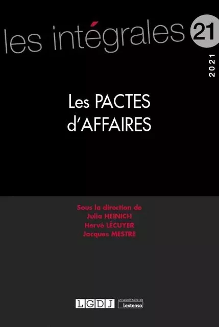 Les pactes d'affaires - Jacques Mestre, Hervé Lécuyer, Julia Heinich - LGDJ