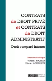 Contrats de droit privé et contrats de droit administratif