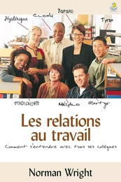 LES RELATIONS AU TRAVAIL