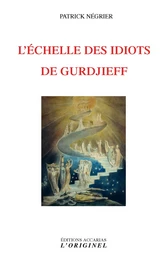 L'échelle des idiots de Gurdjieff