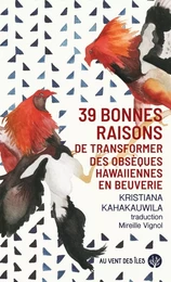 39 bonnes raisons de transformer des obsèques hawaiiennes en