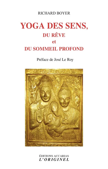 Yoga, des sens du rêve et du sommeil profond - Richard Boyer - ORIGINEL ACCARI