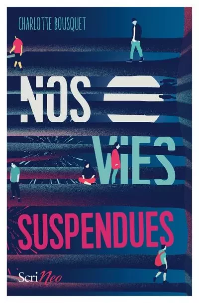 Nos vies suspendues - Charlotte Bousquet - Scrinéo