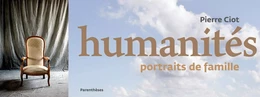 HUMANITES - PORTRAITS DE FAMILLE