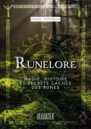 Runelore - Magie, histoire et secrets cachés des runes