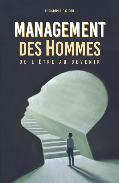 Management des hommes - Christophe Daziron - LIBRINOVA