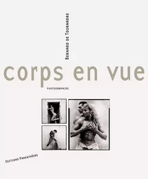 CORPS EN VUE - PHOTOGRAPHIES