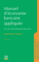 Manuel d'économie bancaire appliquée