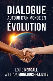 Dialogue autour d'un monde en évolution