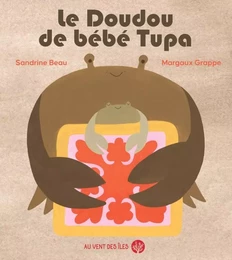 Le doudou de bébé Tupa