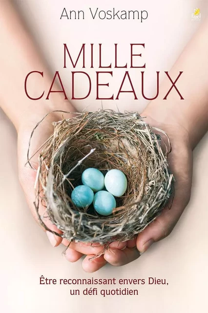 Mille cadeaux - ANN VOSKAMP - FAREL